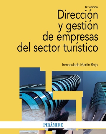 Direccin y gestin de empresas del sector turstico