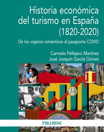 Historia econmica del turismo en Espaa (1820-2020)