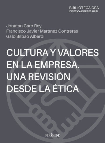 Cultura y valores en la empresa. una revisin desde la tica