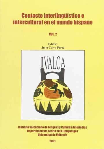 Contacto interlingstico e intercultural en el mundo hispano (vol. 2)