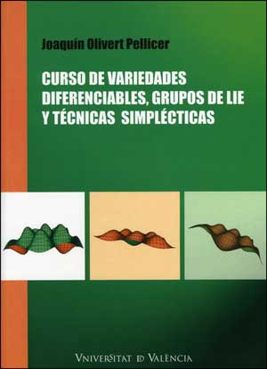 Curso de variedades diferenciables, grupos de Lie y tcnicas simplcticas