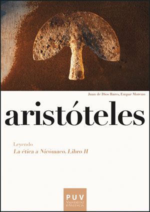 Aristteles. Leyendo La tica a Nicmaco. Libro II