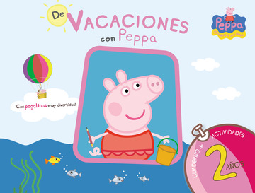 Peppa pig, de vacaciones con peppa, educación infantil, 2 años. cuaderno de  vaca Ediciones Altea - Editorial Tirant Lo Blanch