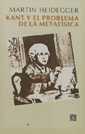 Kant y el problema de la metafsica