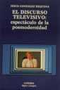 El discurso televisivo: espectculo de la modernidad