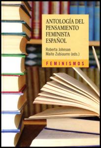Antologa del pensamiento feminista espaol