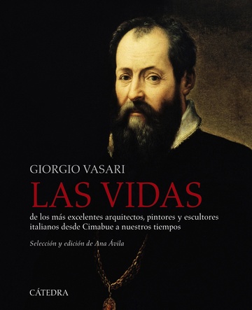 Las vidas de los ms excelentes arquitectos, pintores y escultores italianos desde Cimabue a nuestros tiempos