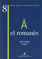 romans. Estudi comparatiu entre la gramtica del catal i la del romans/El