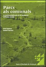 Parcs als comunals. La patrimonialitzaci de la muntanya al Pallars Sobir