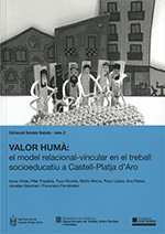 VALOR HUM: el model relacional-vincular en el treball socioeducatiu a Castell-Platja d'Aro