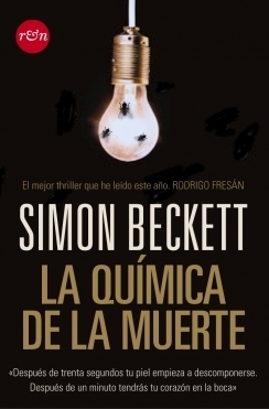 La qumica de la muerte (Antroplogo forense David Hunter, 1)