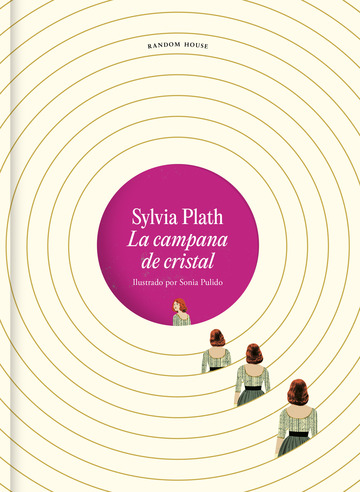 La campana de cristal. Edicin ilustrada