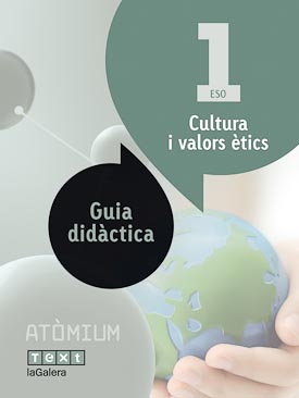 Guia didctica Cultura i valors tics 1 ESO Atmium