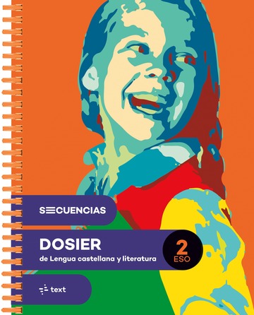 Secuencias dosier. lengua castellana y literatura 2 eso