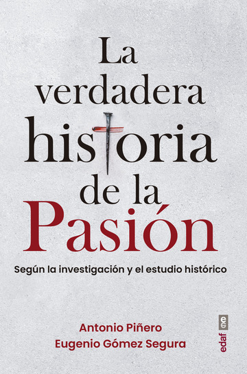 La verdadera historia de la Pasin