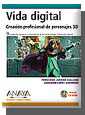 Vida Digital creacin profesional de personajes 3D