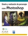 Diseo y realizacin de personajes con Photoshop