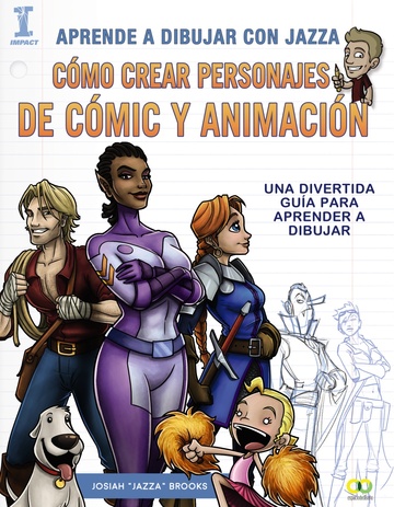 Aprende a dibujar con jazza. cmo crear personajes de cmic y animacin 