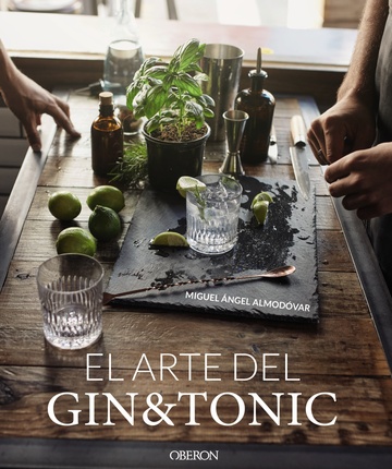 El arte del gin tonic. edicin actualizada