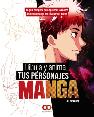 Dibuja y anima tus personajes manga. La gua completa para aprender las bases del diseo manga con @zesensei_draws