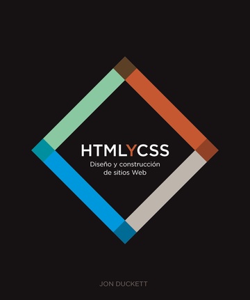 HTML y CSS. Diseo y Construccin de Sitios Web