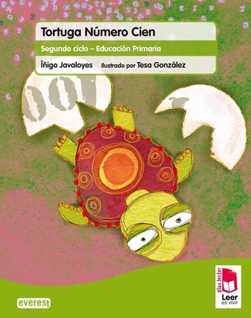 Plan lector Leer es vivir. Tortuga Nmero Cien. Cuaderno de lectoescritura