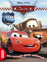 Cars. Un cuento para colorear.