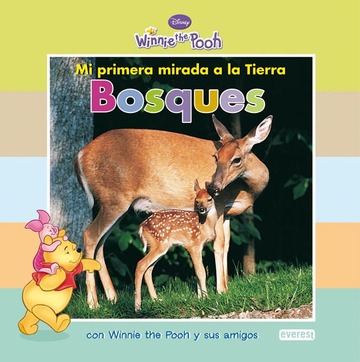 Mi primera mirada a la tierra: bosques
