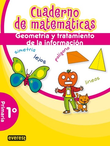 Cuaderno de Matemticas. 1 Primaria. Geometra y tratamiento de la informacin
