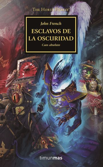 The Horus Heresy n 51/54 Esclavos de la oscuridad