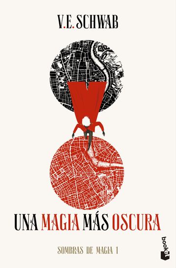 Una magia ms oscura (Triloga Sombras de magia 1)