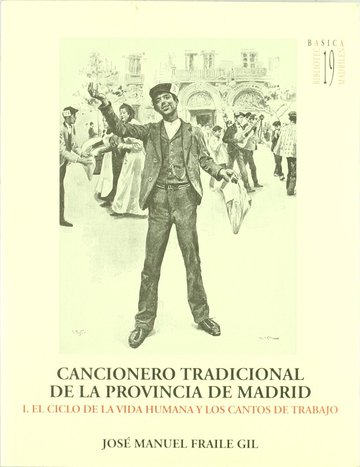 Cancionero tradicional de la provincia de Madrid I