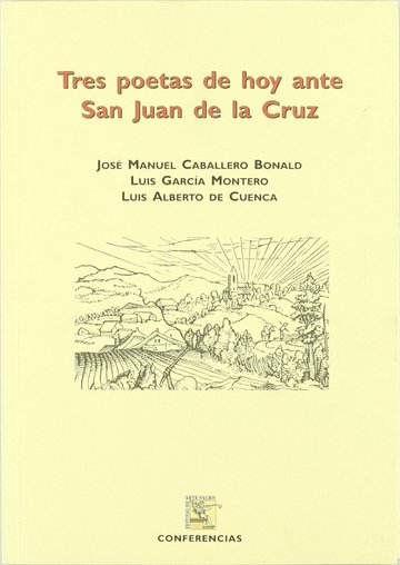 Tres poetas de hoy ante San Juan de la Cruz