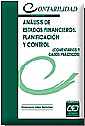 Anlisis de Estados Financieros Planificacin y Control (Comentarios y Casos Prcticos)