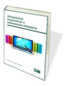 Actuaciones inspectoras e informacin tributaria