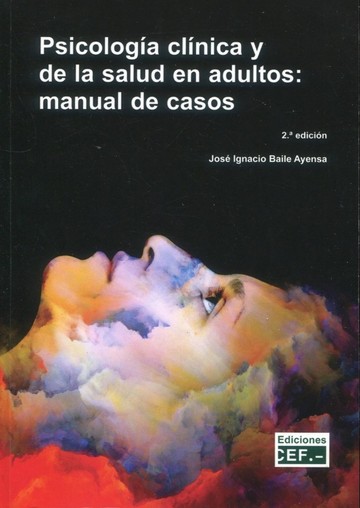 Psicologa Clnica y de la salud en adultos: manual de casos
