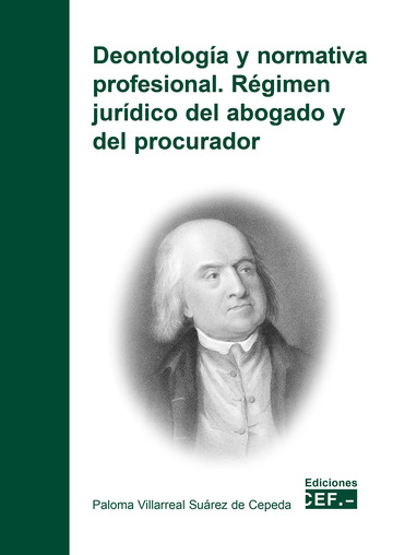 Deontologa y normativa profesional. Rgimen jurdico del abogado y del procurador