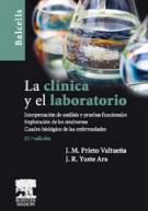 BALCELLS. La Clnica y el laboratorio + Web Interpretacin de anlisis y pruebas funcionales. Exploracin...