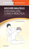 Noguer-Balcells. Exploraci�n cl�nica pr�ctica + StudentConsult en espa�ol (28� ed.)