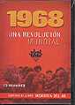 1968 Una Revolucin Mundial