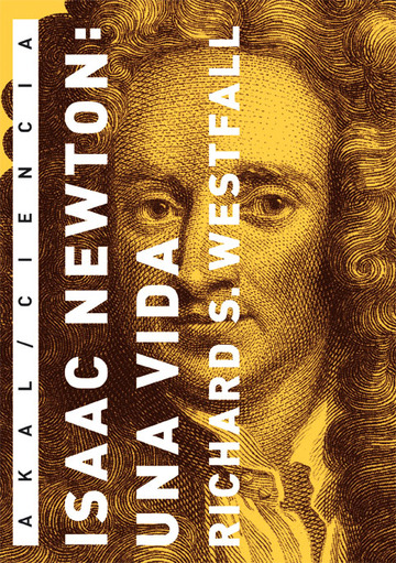 Isaac Newton: una vida.