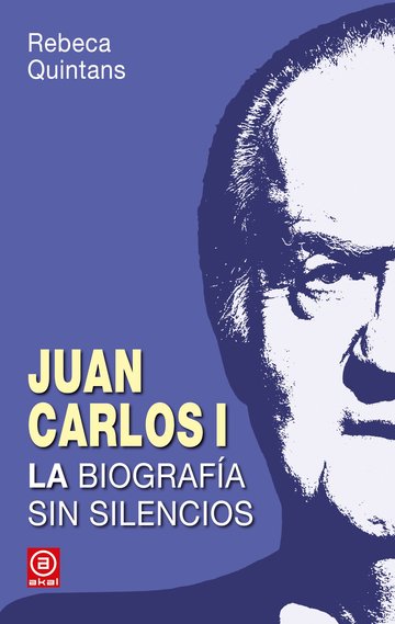 Juan carlos i. la biografa. la biografa sin silencios de un borbn
