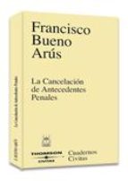 La cancelacin de antecedentes penales