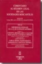 Comentario al Rgimen Legal de las Sociedades Mercantiles Tomo III Disposiciones generales de la LSA