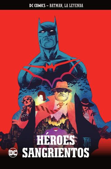Batman la leyenda n 48 heroes sangrientos