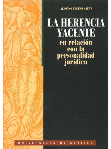 La herencia yacente en relacin en la personalidad jurdica