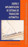 Diseo e implementacin de sistemas de traduccin automtica