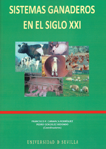 Sistemas ganaderos en el siglo XXI.