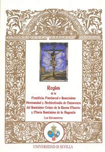 Reglas de la Pontificia, Patriarcal e Ilustrsima Hermandad y Archicofrada de Nazareos del Santsimo Cristo de la Buena Muerte y Mara Santsima de la Angustia