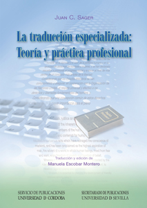 La traduccin especializada: Teora y prctica profesional